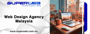 web design agency malaysia